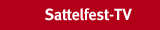 Sattelfest-TV